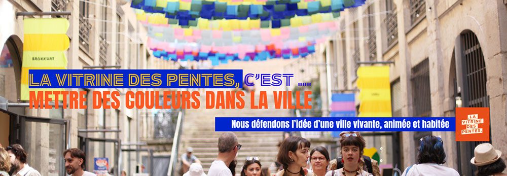 la vitrine des pentes, c'est mettre des couleurs dans la ville